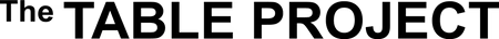 The Table Project