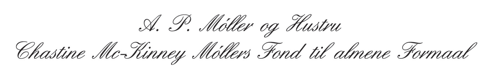 A. P. Moller og Hustru Chastine Mc-Kinney Mollers Fond til almene Formaal